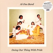 Al-Dos Band - Doing Our Thing With Pride