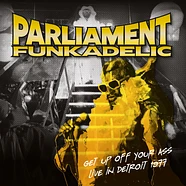 Parliament / Funkadelic - Get Up Off Your Ass - Live In Detroit 1977 Black Vinyl Edition