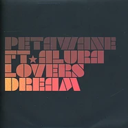 Petawane - Lovers Dream Feat. Alura