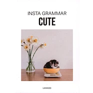 Irene Schampaert - Insta Grammar - Cute