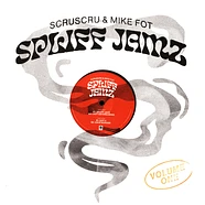 Scruscru & Mike Fot - Spliff Jamz Volume 1