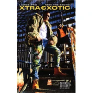 Neek The Exotic & Large Professor - Xtraexotic