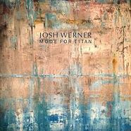 Josh Werner - Mode For Titan