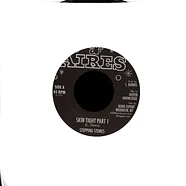 Stepping Stones - Skin Tight / Part 2