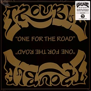 Trouble - One For The Road / Unplugged