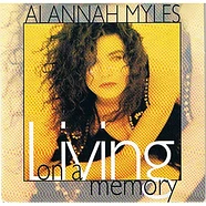 Alannah Myles - Living On A Memory