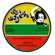 Abeng & Eeyun Purkins - The Wiseman & The Fool / A Wise Dub