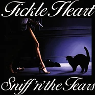 Sniff'n'the Tears - Fickle Heart Black Vinyl Edition