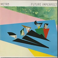 Metro - Future Imperfect