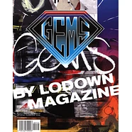 Lodown Magazine - Issue 124 - Gems