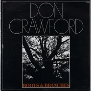 Don Crawford - Roots & Branches