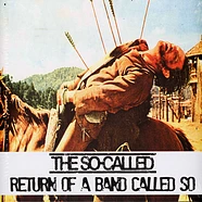 The So-Called - The Return Of A Band Called So