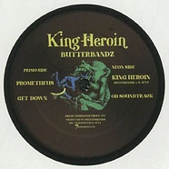 Butterbandz - King Heroin