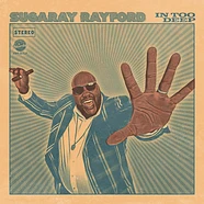 Sugaray Rayford - In Too Deep