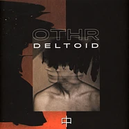 Othr - Deltoid