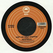 Heatwave - Ain't No Half Steppin'