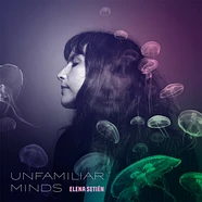 Elena Setien - Unfamilar Minds Transculent Blue Vinyl Edition