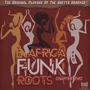 V.A. - Africa Funk Roots Chapter 2