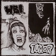 W.B.I. / Tumor - Split