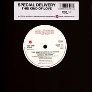 Special Delivery - This Kind Of Love / I've Got To Be Free