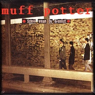 Muff Potter - Schrei Wenn Du Brennst Black Vinyl Edition