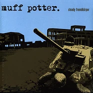 Muff Potter - Steady Fremdkörper Black Vinyl Edition