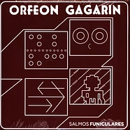 Orfeon Gagarin - Salmos Funiculares