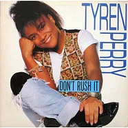 Tyren Perry - Don't Rush It