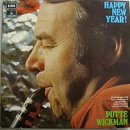 Putte Wickman - Happy New Year!
