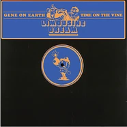Gene On Earth - Time On The Vine