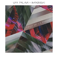 Ufa Palava / Baronski - Fruit De La Passion