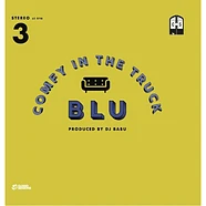 Blu & DJ Babu - Comfy On The Truck