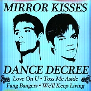 Mirror Kisses - Dance Decree Foil Cover Edition