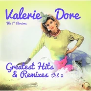 Valerie Dore - Greatest Hits & Remixes Volume 2