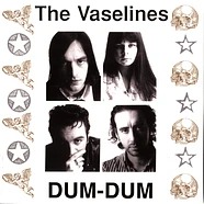 Vaselines, The - Dum Dum