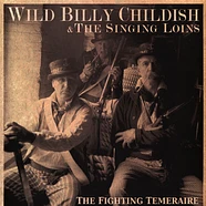 Wild Billy Childish & The Singing Lions - The Fighting Temeraire