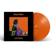 Honey Dijon - Let's Work Orange Vinyl Edition