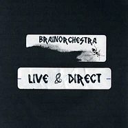 Brainorchestra - Live And Direct