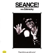 Zabrecky - Seance! With Zabrecky