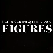 Laila Sakini & Lucy Van - Figures Clear Vinyl Edition