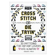 Kate Blandford - Cross Stitch Or Die Tryin'