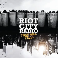Riot City Radio - Time Will Tell Black / White Marbled Vinyl Edition