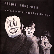 Kilynn Lunsford - Custodians Of Human Succession