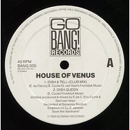 House Of Venus - Dish & Tell