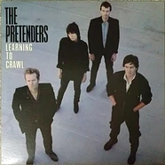 The Pretenders - Learning To Crawl