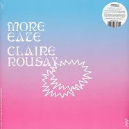 More Eaze & Claire Rousay - If I Don't Let Myself Be Happy Now Then When?