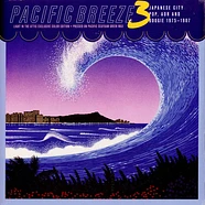 V.A. - Pacific Breeze Volume 3: Japanese City Pop, AOR & Boogie 1975-1987 Green Vinyl Edition