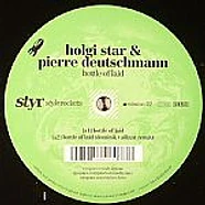 Holgi Star & Pierre Deutschmann - Bottle Of Laid
