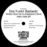 Doz Funky Baztardz - What's Going On In A Baztard'z Mind 1993-1995 EP