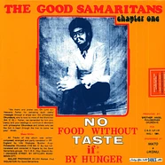 The Good Samaritans - No Food Without Taste If By Hunger Colored